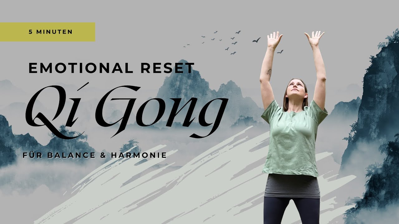 🌊 Emotional Reset | Qi Gong für emotionale Balance und Ruhe | 5 min