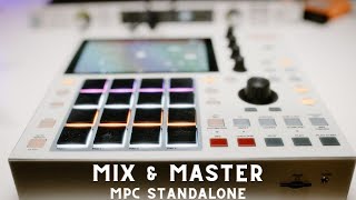 Mixing & Mastering a Song On MPC ONE Standalone| Mpc one kick mix