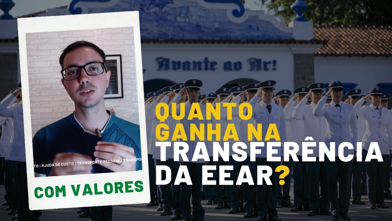 Quanto ganha na Transferência? | O que acontece depois da EEAR