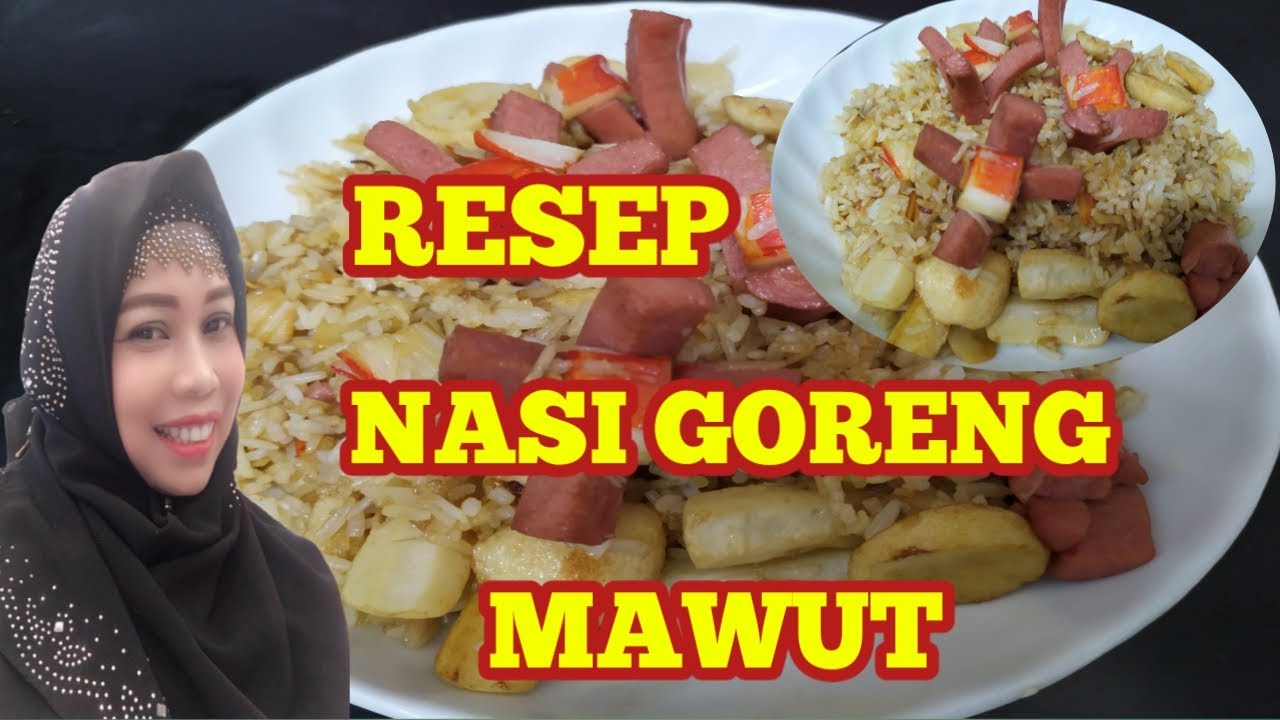 RESEP NASI GORENG MAWUT TANPA TELUR - YouTube