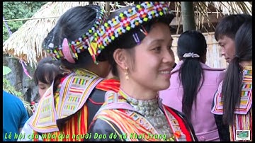 Tóm tắt lễ hội cầu mùa người Dao đỏ xã Khai Trung