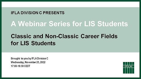 IFLA Division C Webinar Series for Library and Information Science Students, November 23, 2022