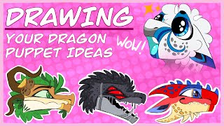 Drawing Your Dragon Puppet Ideas!