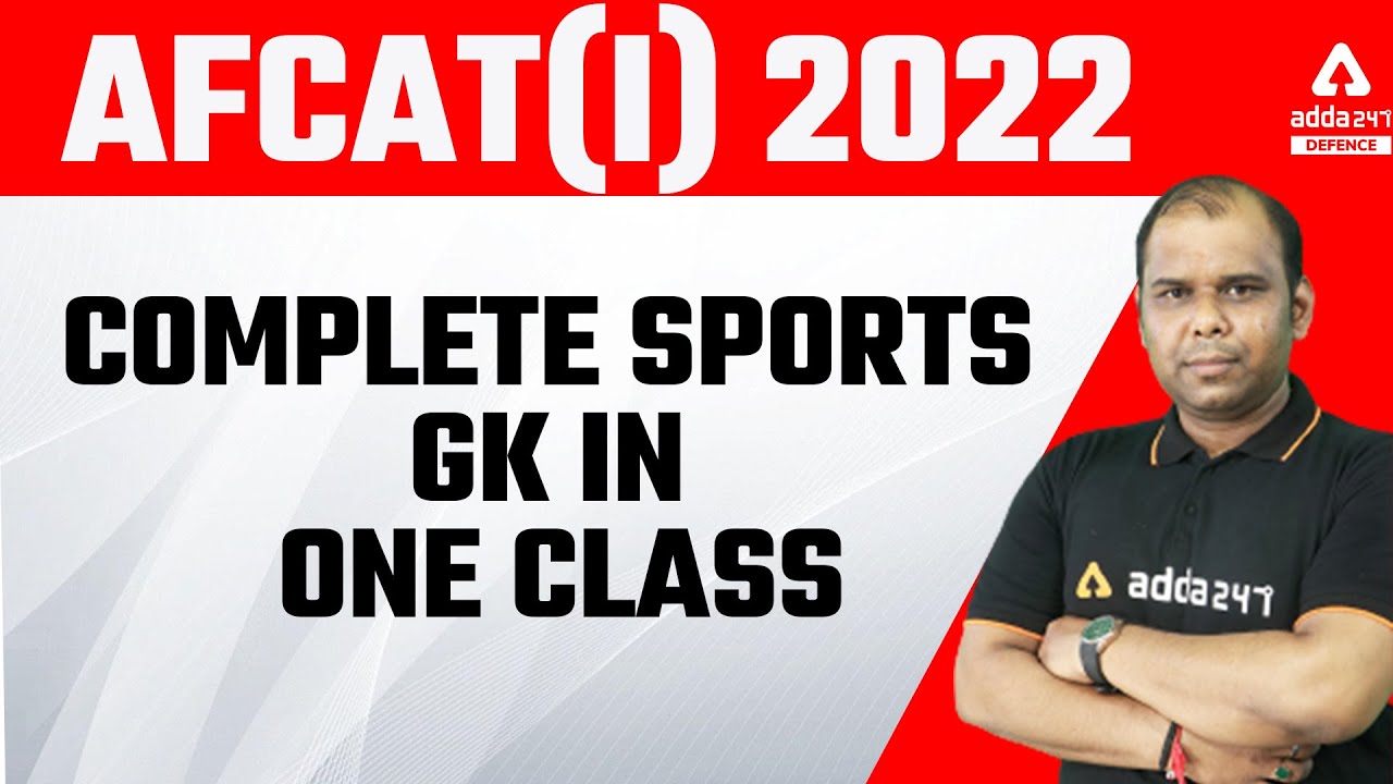 AFCAT 1 2022 | General Awareness | Complete Sports GK In One Class