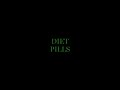 DIET PILLS