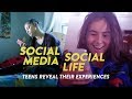 Social media social life teens reveal their experiences