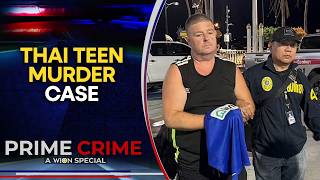 Australian Man Accused of Murdering Thai Teen, but Claims Otherwise | WION Prime Crime