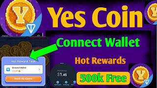 Yes Coin Connect New Wallet | yes coin wallet connect | yes coin wallet connect