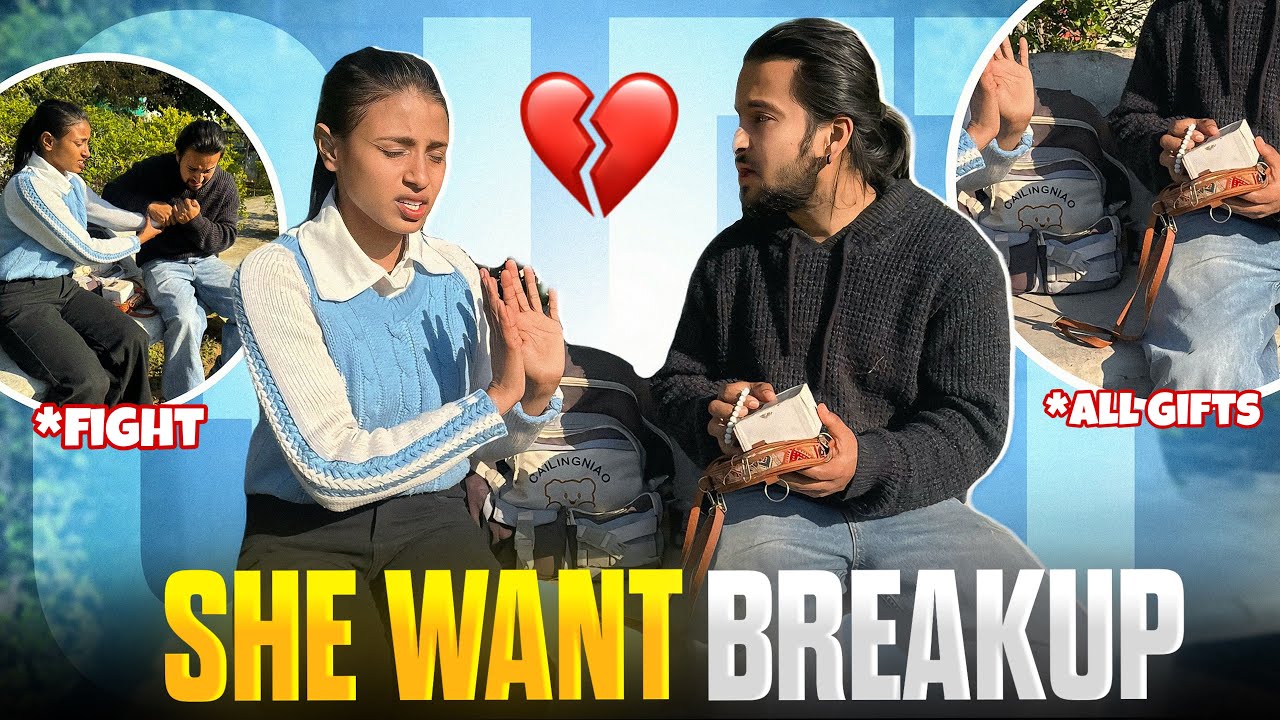She Want Breakup💔 Returns All My Gifts🥺 -ZIDDIADI