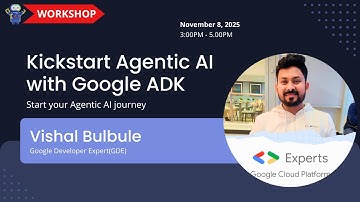 Kickstart Agentic AI with Google ADK — Agentic AI Hands-on Workshop