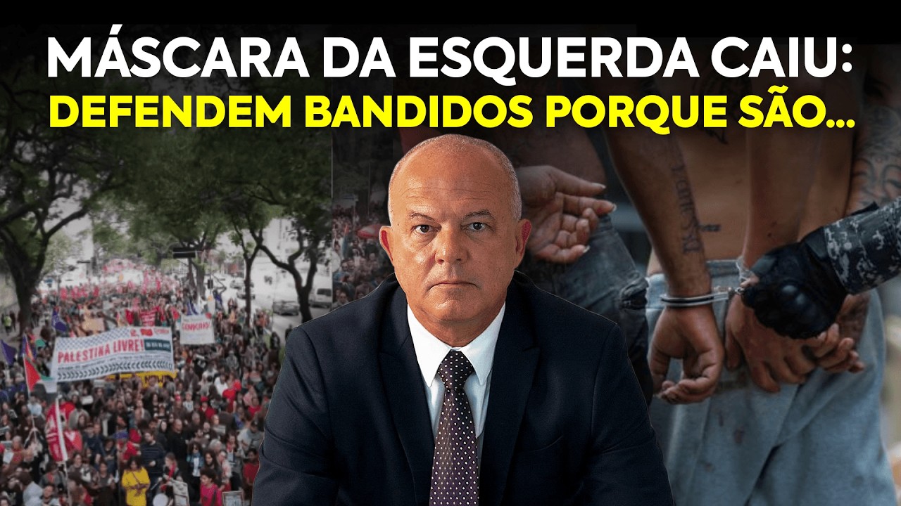 A MÁSCARA DA ESQUERDA CAIU: SÓ DEFENDE BANDIDO, QUEM É...
