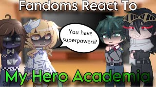 Fandoms React To My Hero Academia || Deku Angst || Dadzawa || Past & Future || Gacha || BNHA || 2/4