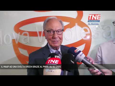 IL MAAP AD UNA SVOLTA GREEN GRAZIE AL PNRR | 10/10/2025