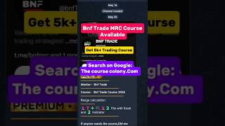 BNF TRADE MRC FULL COURSE AVAILABLE 😱 #bnftrade #trading