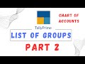 #8  List of Group Part 2 In Tally Prime #tallyprime #tallysolutions