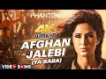 Afghan jalebi  song  phantom movie song   saif ali khan katrina kaif