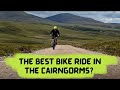 The best bike ride in the cairngorms