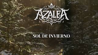 Download Lagu Azalea - Sol de Invierno MP3
