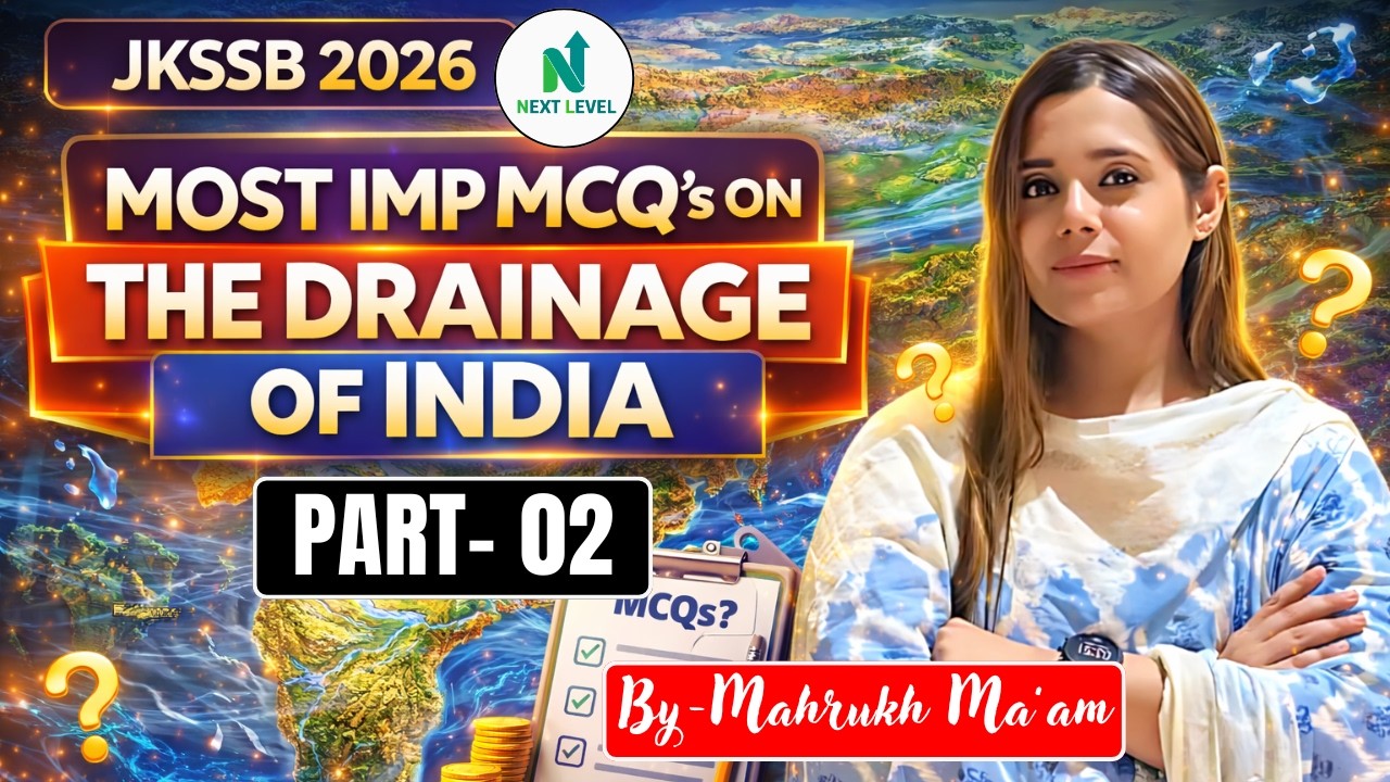 Most Important MCQs on Drainage System of India | JKSSB 2026 | Part - 02 || By Mahrukh Mam