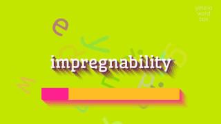 How to say "impregnability"! (High Quality Voices)