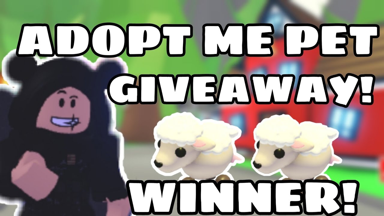 ADOPT ME NORMAL LAMB PET GIVEAWAY WINNER!!! YouTube