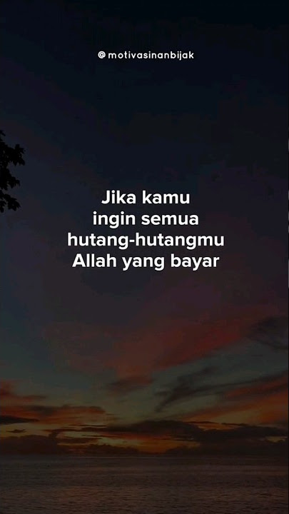 Semoga Dengan Kalimat Ini Allah Akan Bantu Membayar Hutang Kita, amiin #doacepatkaya #doahutanglunas