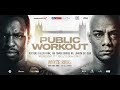 Public Workout | Dillian Whyte vs Oscar Rivas plus undercard