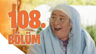 Kalk Gidelim 108. Bölüm