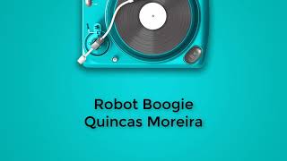 Robot Boogie | Quincas Moreira | Música para Niños | Sin Copyright