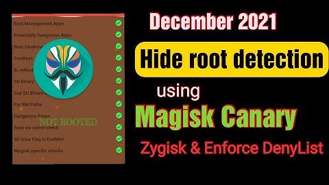 Hide Apps from root detection using Magisk (Using Zygisk and Enforce DenyList) (Desember 2021)