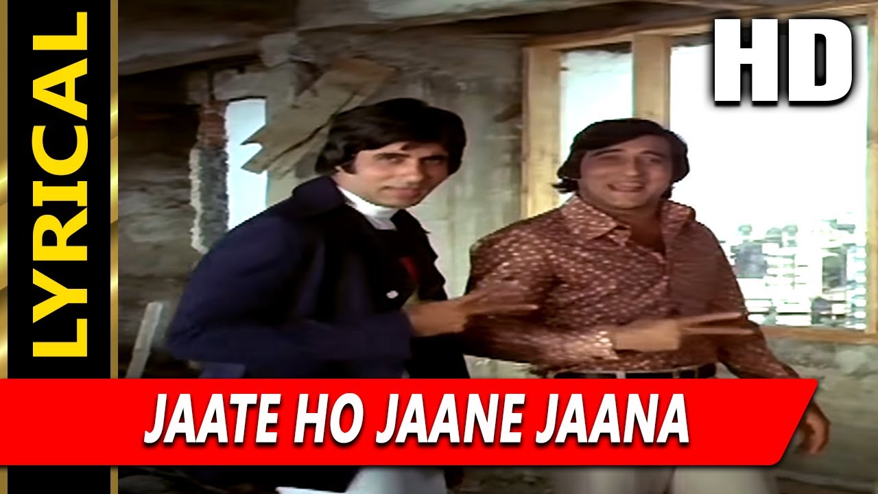 Jaate Ho Jaane Jaana With Lyrics  Asha Bhosle Amit Kumar  Parvarish  Amitabh Bachchan Vinod