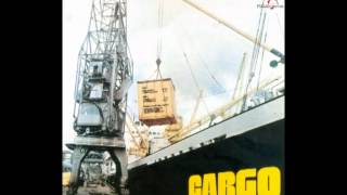 Video thumbnail of "Cargo - "Sail Inside""