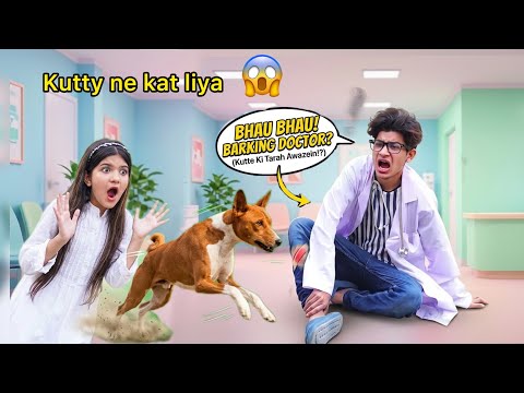 Kutty ne kat liya 😱 | Bhau bhau ! barking doctor ? | MoonVines