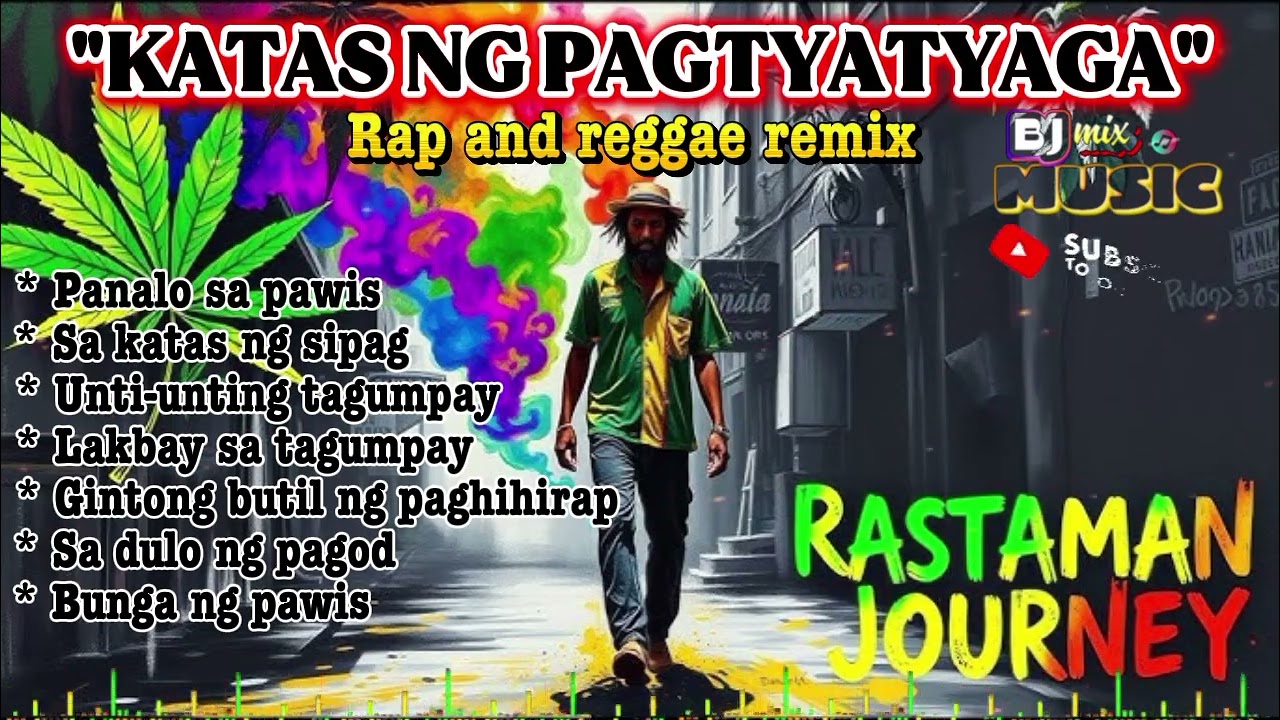KATAS NG PAGTYATYAGA😊 🎶 | RAP AND REGGAE REMIX | BJ mix Music | PLEASE SUBSCRIBE☺️!! 