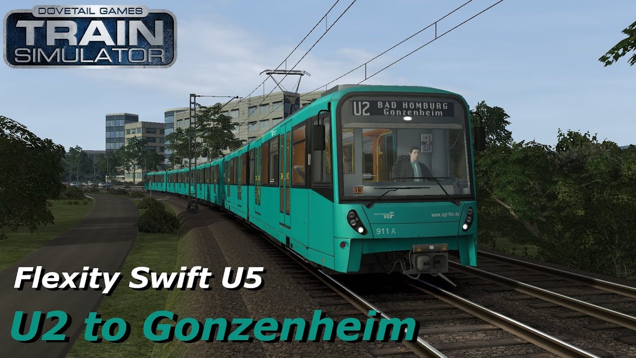 Train Simulator Classic Frankfurt U-Bahn - U2 to Gonzenheim (Flexity Swift U5)