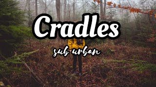 Sub Urban-Cradles-lyrics song