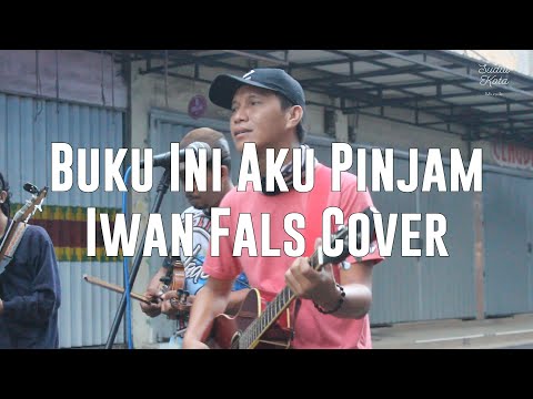 Iwan Fals - Buku Ini Aku Pinjam (Live Cover Outdoor)