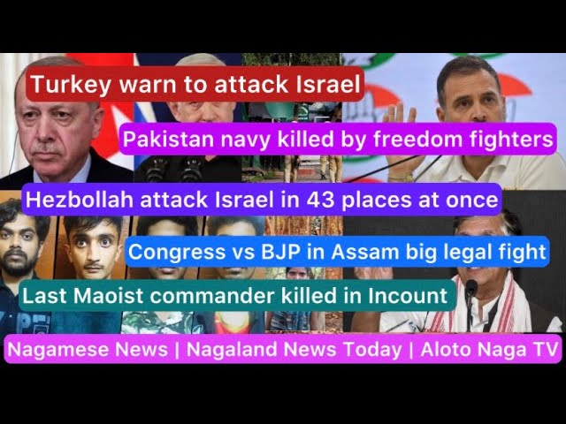 Nagamese News | Turkey to attack Israel | Nagaland News Today (Aloto Naga TV)
