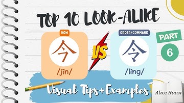 Top 10 Look‑Alike Chinese Characters You Keep Mixing Up (Visual Tips+Examples) | Part 6 | Alice Ruan