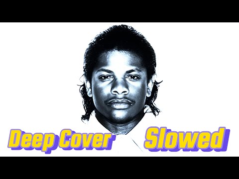 Eazy E Deep Cover Slowed Remix 
