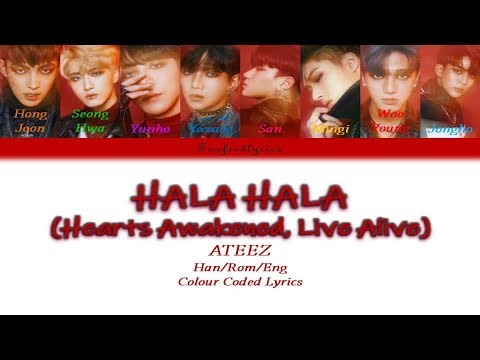 ATEEZ(에이티즈) - HALA HALA(Hearts Awakened, Live Alive) C.C. Lyrics (Han/Rom/Eng) by Taefiedlyrics