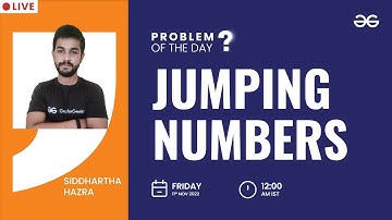 Jumping Numbers | Problem of The Day: 10/11/2022 | Siddharth Hazra