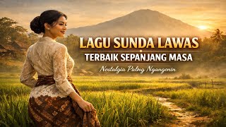 🎶 Lagu Sunda Lawas Terbaik Sepanjang Masa  Lagu Klasik Bikin Hati Adem