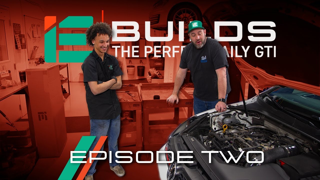 iE BUILDS | The Perfect Daily MK7 GTI Episode 2