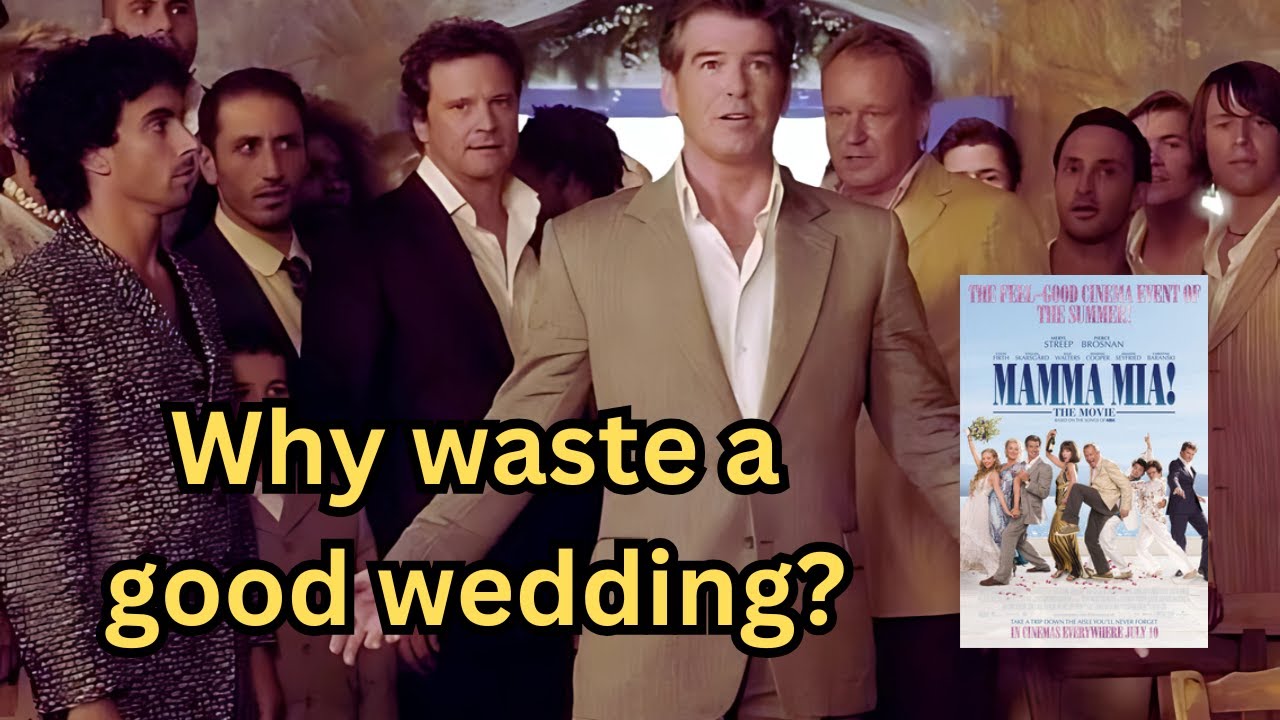 Mamma Mia Movie The Proposal & Wedding When All Is Said and Done Mamma Mia Movie The Proposal & Wedding When All Is Said and Done