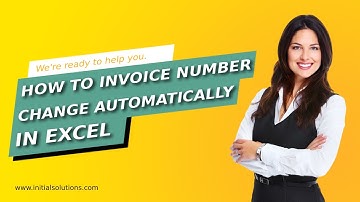 How to Make Invoice Number Change Automatically in Excel 2024 | Initial Solution