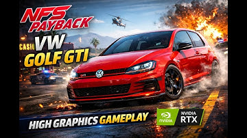 NFS PAYBACK l VW GOLF GTI l RTX 3050 l High Graphics Gameplay