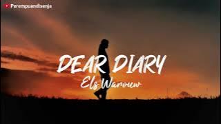 DEAR DIARY Ku ingin Bercerita Semalam Aku Bermimpi - ELS WAROUW || LAGU TIKTOK VIRAL