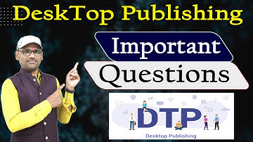 Important Questions for Desktop Publishing | DTP | DCA & PGDCA Second Semester in Hindi