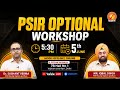 PSIR OPTIONAL WORKSHOP | VAJIRAM AND RAVI